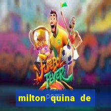 milton quina de siqueira junior